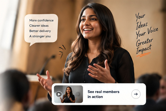 A smiling woman giving a speech to an audience. Notes around her read: more confidence, clearer ideas, better delivery, a stronger you. Your ideas, your voice, greater impact.